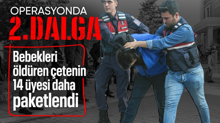 Yenidoğan Çetesi soruşturmasında ikinci dalga