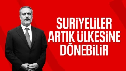 Hakan Fidan: Suriyeliler artık ülkelerine geri dönebilirler