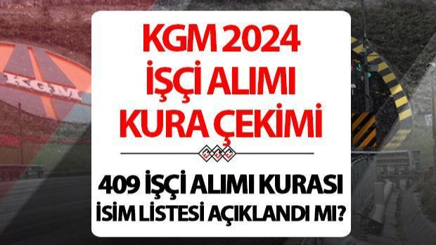 409 İŞÇİ ALIMI KURA SONUCU SORGULAMA EKRANI-25 ARALIK 2024