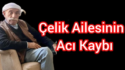 Eski Belediye Başkanı İbrahim Halil Çelik’in Acı Günü