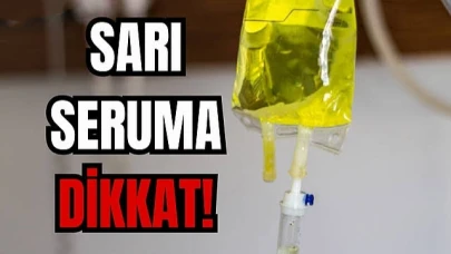 Hızlı İyileşme Umuduyla Büyük Tehlike: “Sarı Serum” Ölüm Saçıyor!