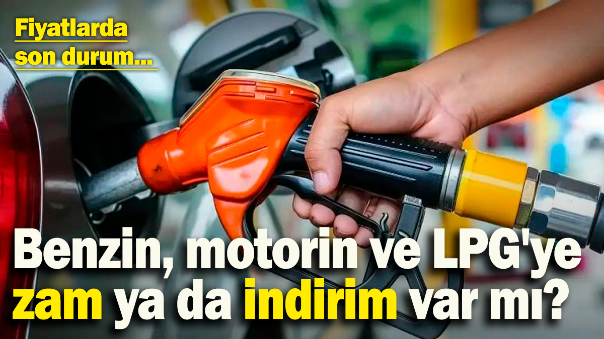 Akaryakıtta Fiyat Hareketliliği Devam Ediyor: İşte Güncel Benzin, Motorin ve LPG Fiyatları