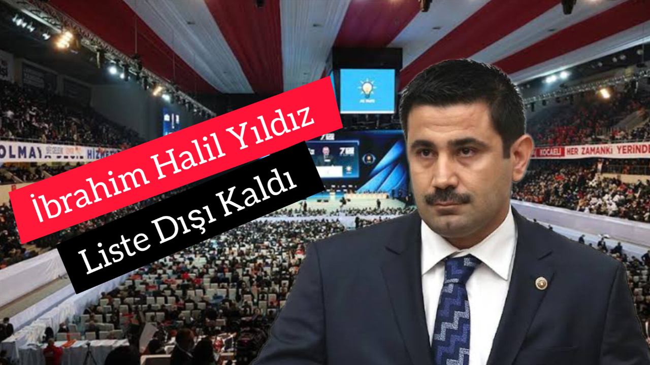 AK Parti’nin Yeni MKYK Listesi Açıklandı: İbrahim Yıldız Liste Dışı Kaldı