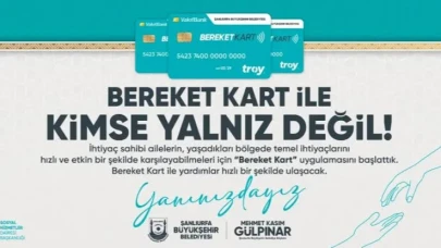 "Bereket Kart’a Akın! Şanlıurfa’da 25 Bin Kişilik Yardıma 110 Bin Başvuru"