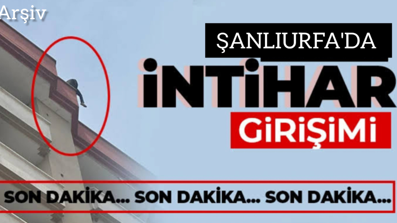 Şanlıurfa’da Çatıda Can Pazarı: Elindeki Bıçakla İntihara Kalkıştı, Saatlerce İkna Edilmeye Çalışıldı