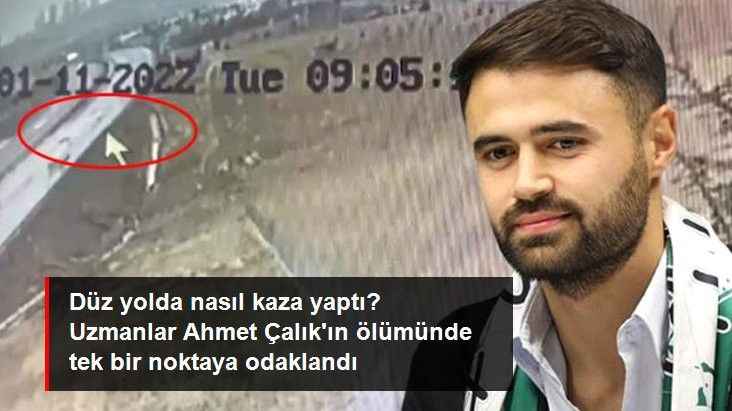 Ahmet Çalık'ın aracı nasıl kontrolden çıktı?