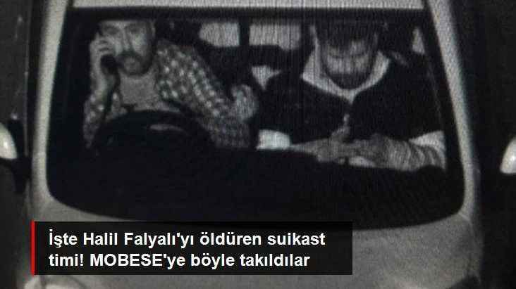 Halil Falyalı'yı öldüren suikast timi! MOBESE'ye böyle takıldılar