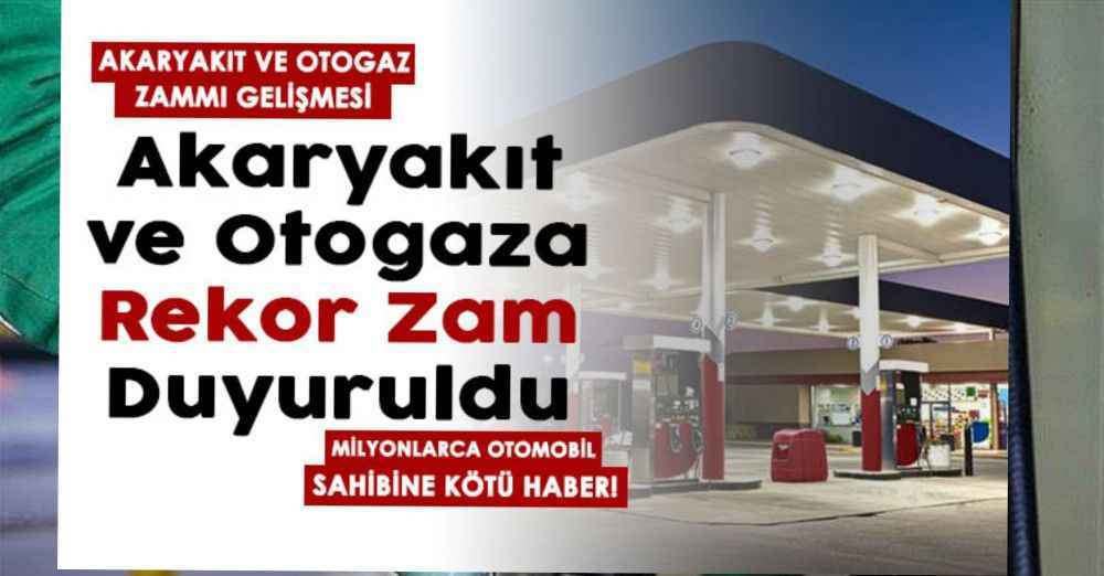 Benzin, Motorin ve LPG’ye Zam