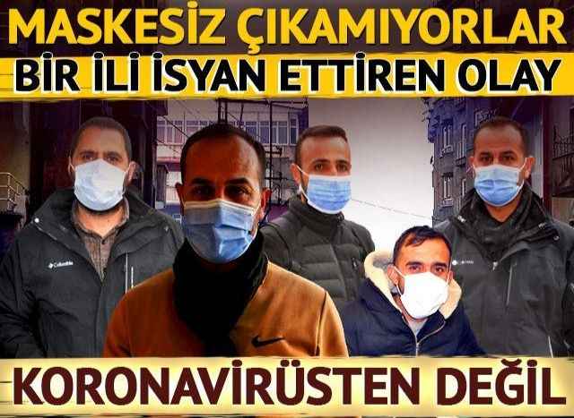 Bir il maskesiz dışarı çıkamıyor! Koronavirüsten değil... Yetkililere seslendiler: Pandemide gitmedik, şimdi hastaneye gidiyoruz