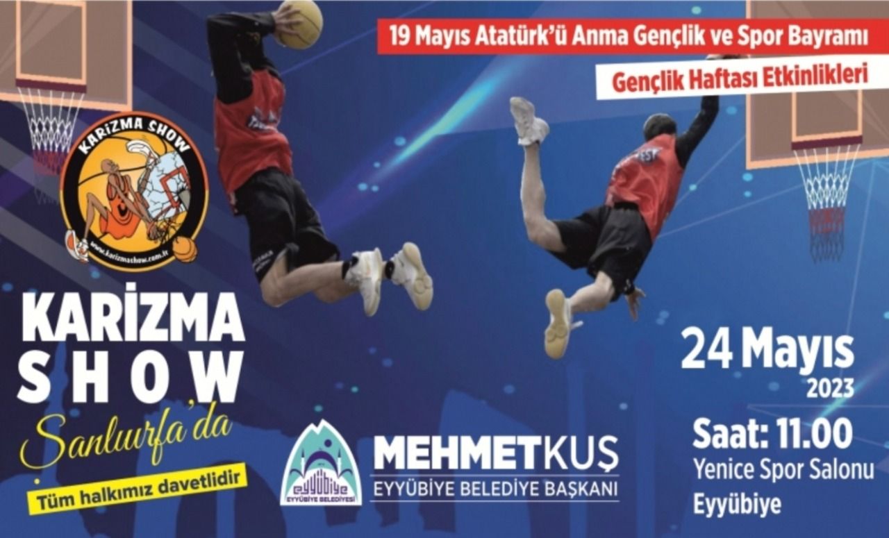 Karizma Show Ekibi 24 Mayıs'ta Eyyübiye'de Gençlerle Buluşacak