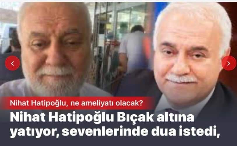 Nihat Hatipoğlu ameliyat masasına yatacak! Sevenlerinden Dua istedi