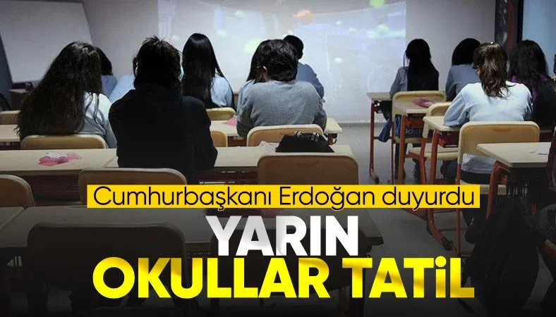 Cumhurbaşkanı duyurdu: 30 Ekim'de okullar tatil edildi