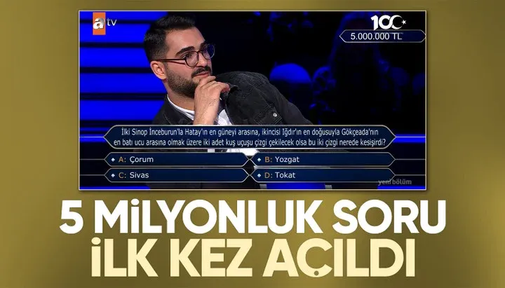 Kim Milyoner Olmak İster'de ilk kez açıldı! İşte 5 milyonluk soru