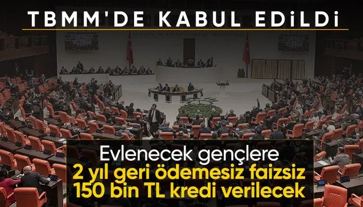 Evlenecek Gençlere Müjde! 2 yıl geri ödemesiz, faizsiz 150 bin TL kredi verilecek