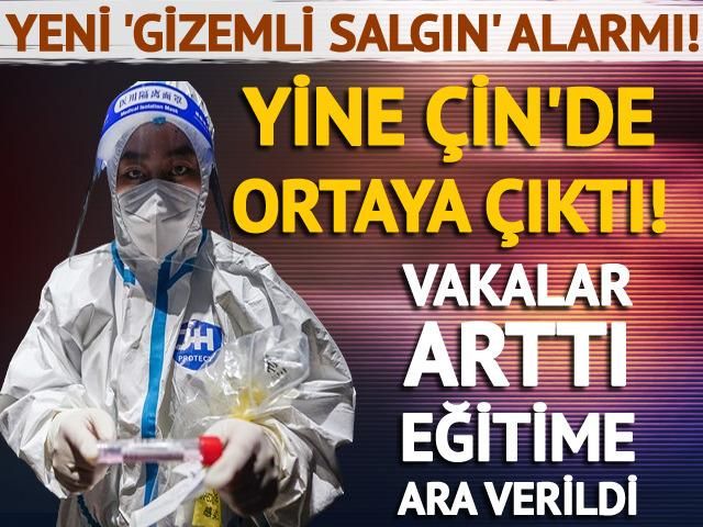 Yeni 'gizemli salgın' alarmı! Çin'deki iki kentte eğitime ara verildi, DSÖ'den maske uyarısı geldi... İşte yeni salgının belirtileri