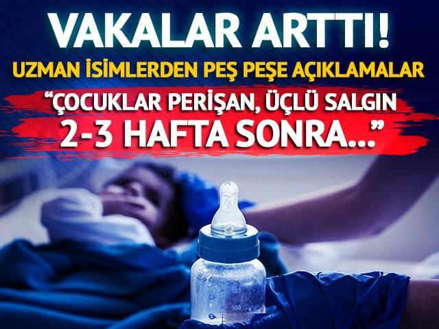 Çocuk vakaları arttı! Uzman isimlerden peş peşe açıklamalar: 'Çocuklar perişan, üçlü salgın, 2-3 hafta sonra...'