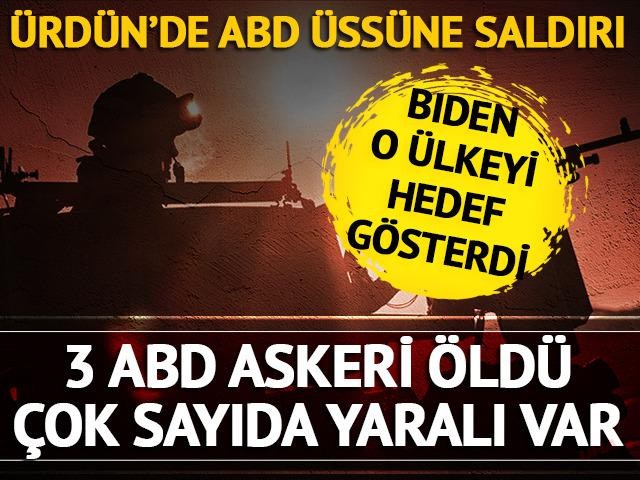 Ürdün'de ABD üssüne saldırı! 3 ABD askeri öldü, çok sayıda yaralı var