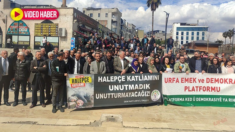 Şanlıurfa’da ‘Halepçe Katliamı’ unutulmadı!