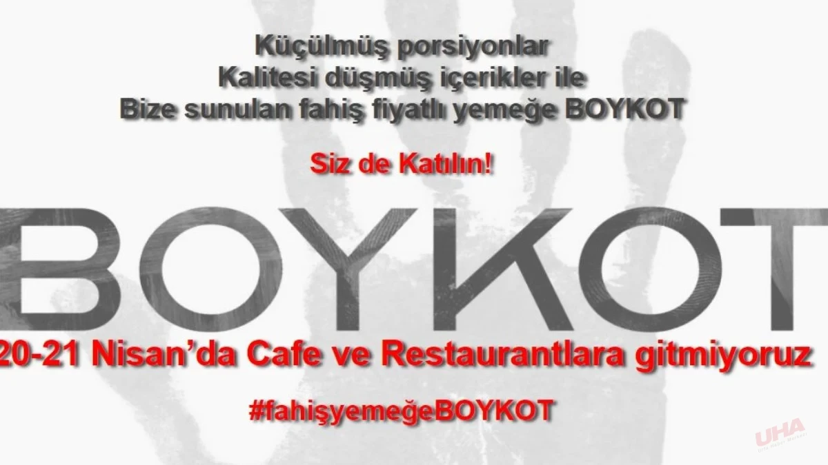 Fahiş fiyatlara boykot başlıyor! "20-21 Nisan'da kafe ve restoranlara gitmeyin"