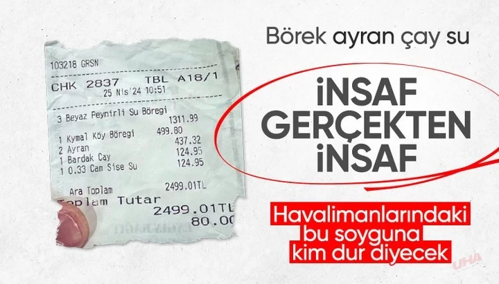 Havalimanı'nda 3 dilim peynirli böreğin değeri bin 311 TL