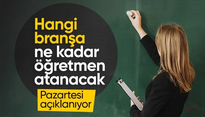 Öğretmen atamalarında kontenjan ve branşlar belli oluyor