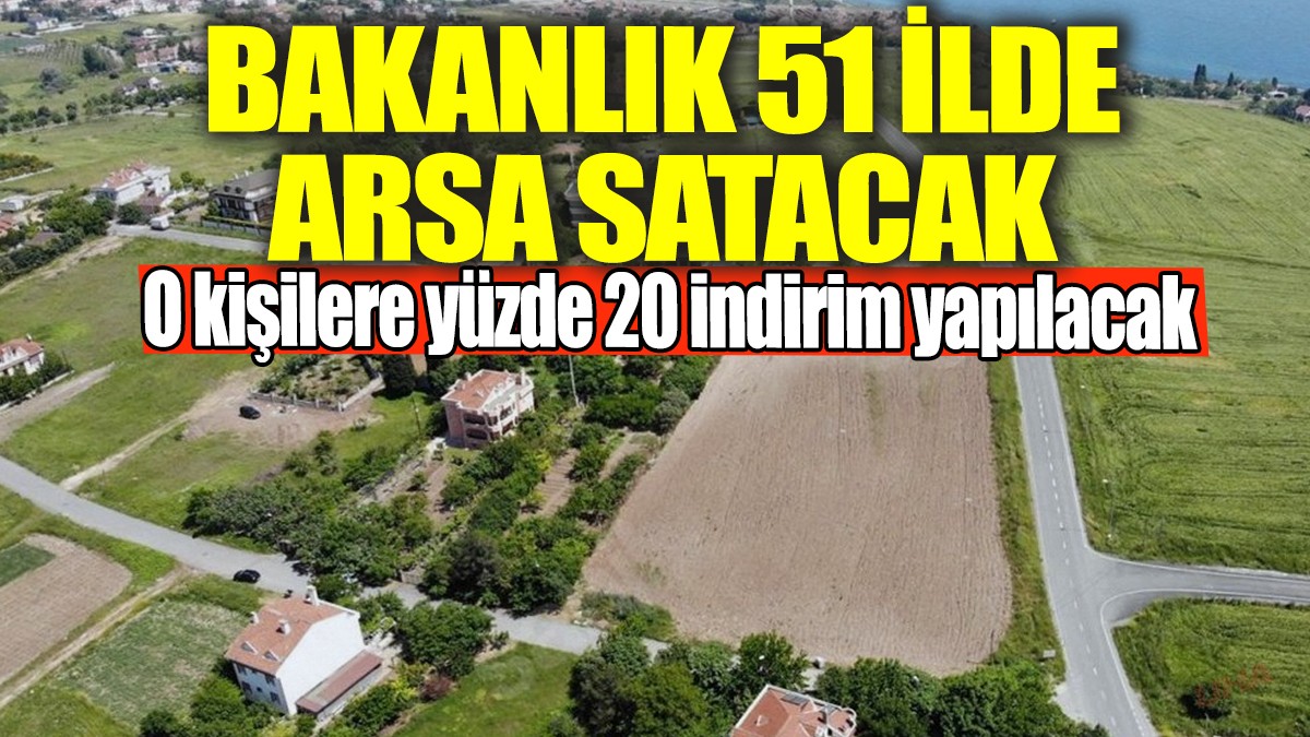 Bakanlık Şanlıurfa'da 119 Arsa Satacak! Yüzde 20 indirim yapılacak