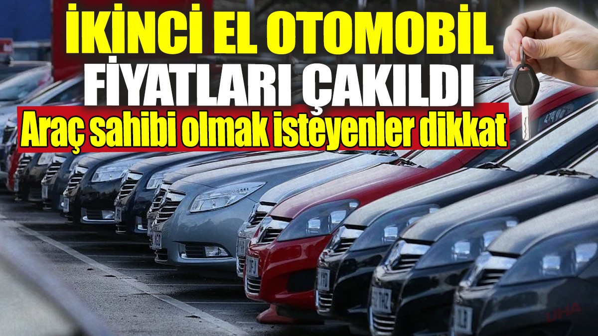 Araç Alacaklar İçin Büyük Fırsat! İkinci El Otomobil Fiyatları Dibe Vurdu