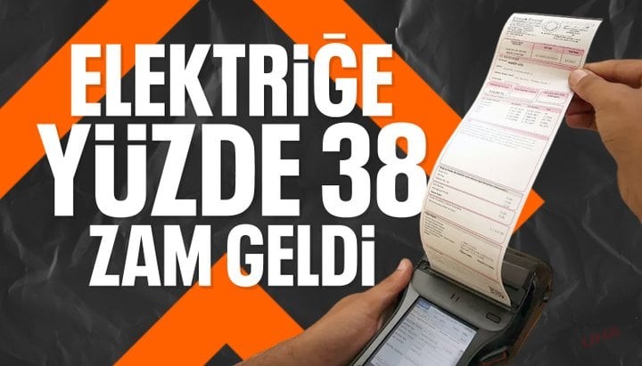 Elektriğe yüzde 38'lik zam