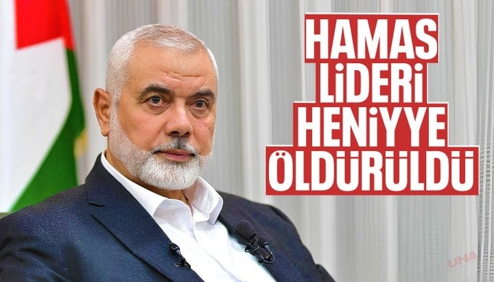 Hamas lideri Heniyye, Tahran'da terör saldırısında öldürüldü