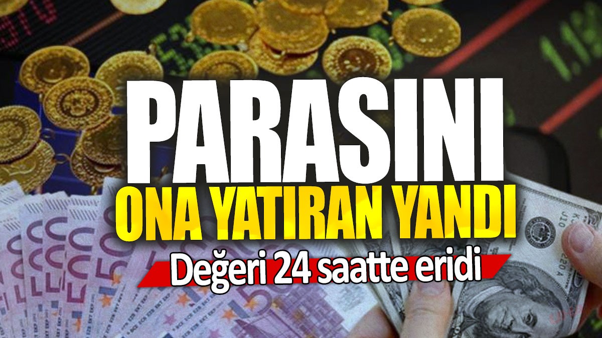 Parasını ona yatıran yandı: Değeri 24 saatte eridi