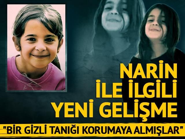 Narin'den günlerdir haber alınamıyor! Çarpıcı iddia: 'Bir gizli tanığı korumaya almışlar