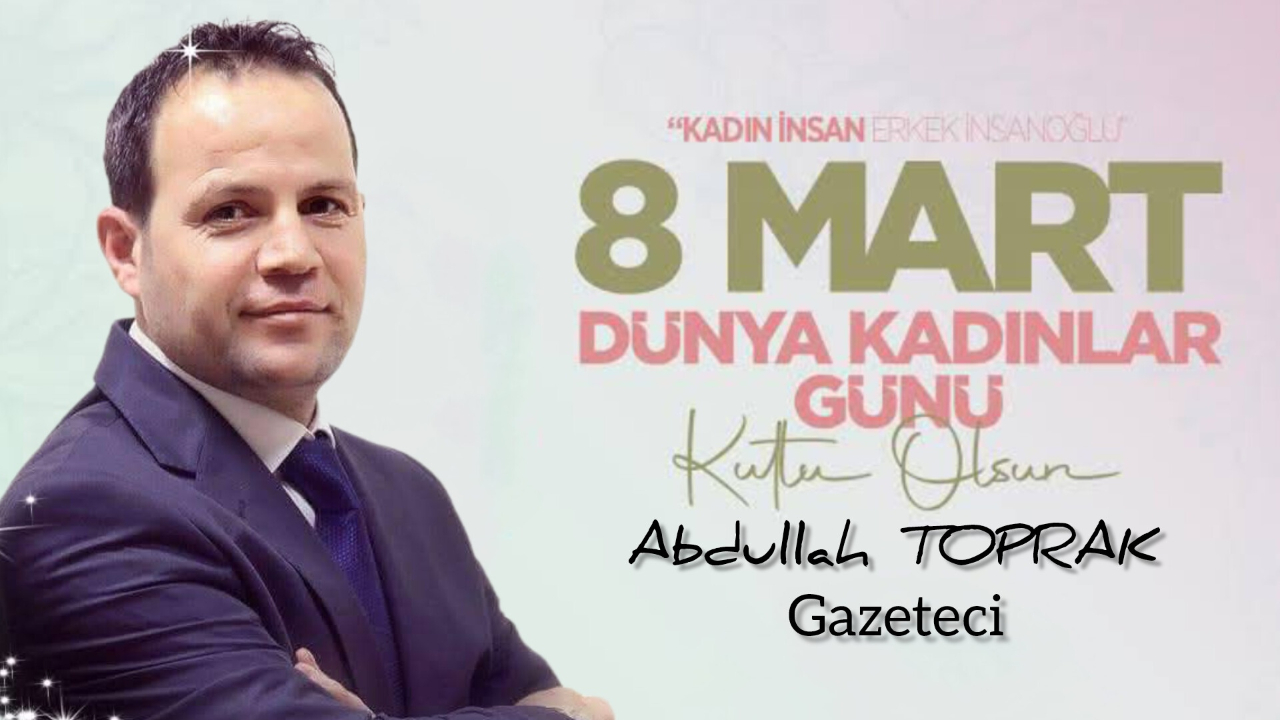 8 Mart: Kadınların Mücadelesi ve Umudun Adı